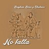 Chabuco、Dayhan Díaz - No Falla