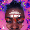 Villamizar、DrumsMaster、Gustavo Dominguez - La Vida