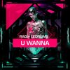 Daniel Ledrums、Rag - U Wanna