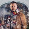 Gary Barlow《The Dream Of Christmas》[MP3/LRC]