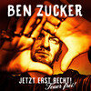 Ben Zucker - Wieder zurück