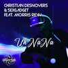 Christian Desnoyers、Morris Revy、Sexgadget - Uh Nana (Christian Desnoyers Remix)