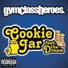 Gym Class Heroes、The-Dream《Cookie Jar (feat. The-Dream)(Explicit)》[MP3/LRC]