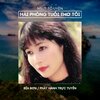 To Uyen、Đỗ Trí Dũng - Hải Phòng Tuổi Thơ Tôi