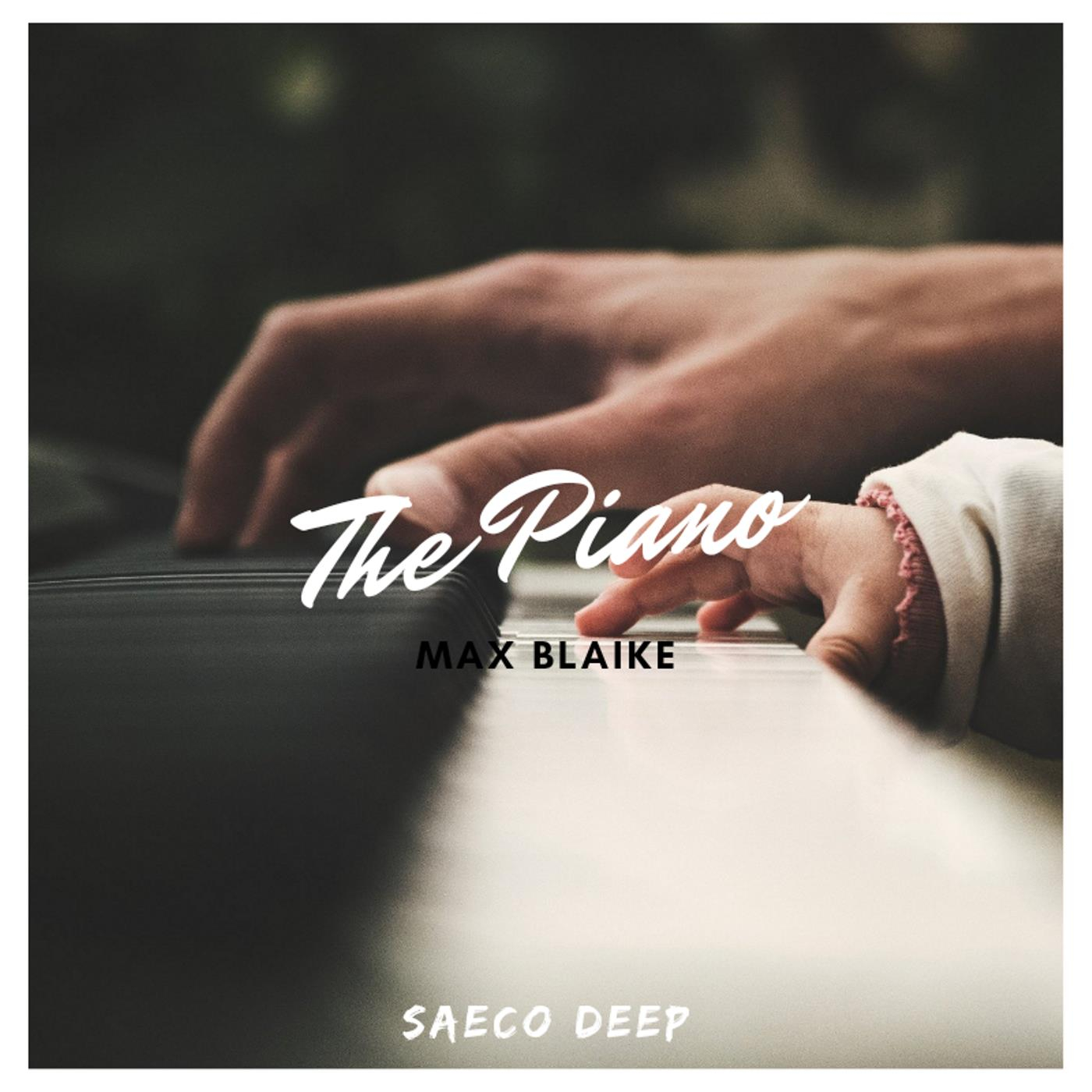 Max Blaike - The Piano
