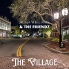 Hugh Williams、THE FRiENDZ、Tammy Rogers King、Jeff King、conrad herwig、Paul Nagel - THE VILLAGE (feat. Paul Nagel Tammy Rogers King Jeff King & Conrad Herwig)