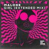 Malone - Girl (Extended Mix)