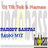 Tik Tok、Mamae - Pargoy Sampai