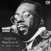 Curtis Mayfield - Move On Up