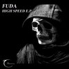 Fuda - High Speed (Original Mix)