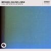 Michael Calfan、INNA《Call Me Now》[MP3/LRC]