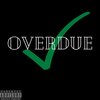 Most Wanted Theo、smoke、BMO - Overdue (Explicit)