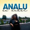 Analu Ferreira、Kev B - Eu Achei (feat. Kev B)
