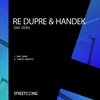 Re Dupre、Handek - Day Zero