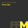 Dominique Costa - True Lies