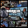 Hunch、B.G.、GV - Soakin (feat. Hunch & BG)(Explicit)