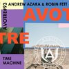 Andrew Azara、Robin Fett - Time Machine