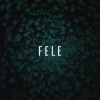 FELE、Felix Thanei - Alien Spa