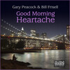 gary peacock、bill frisell - Good Morning Heartache