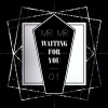 Mr.Mr - Waiting for you