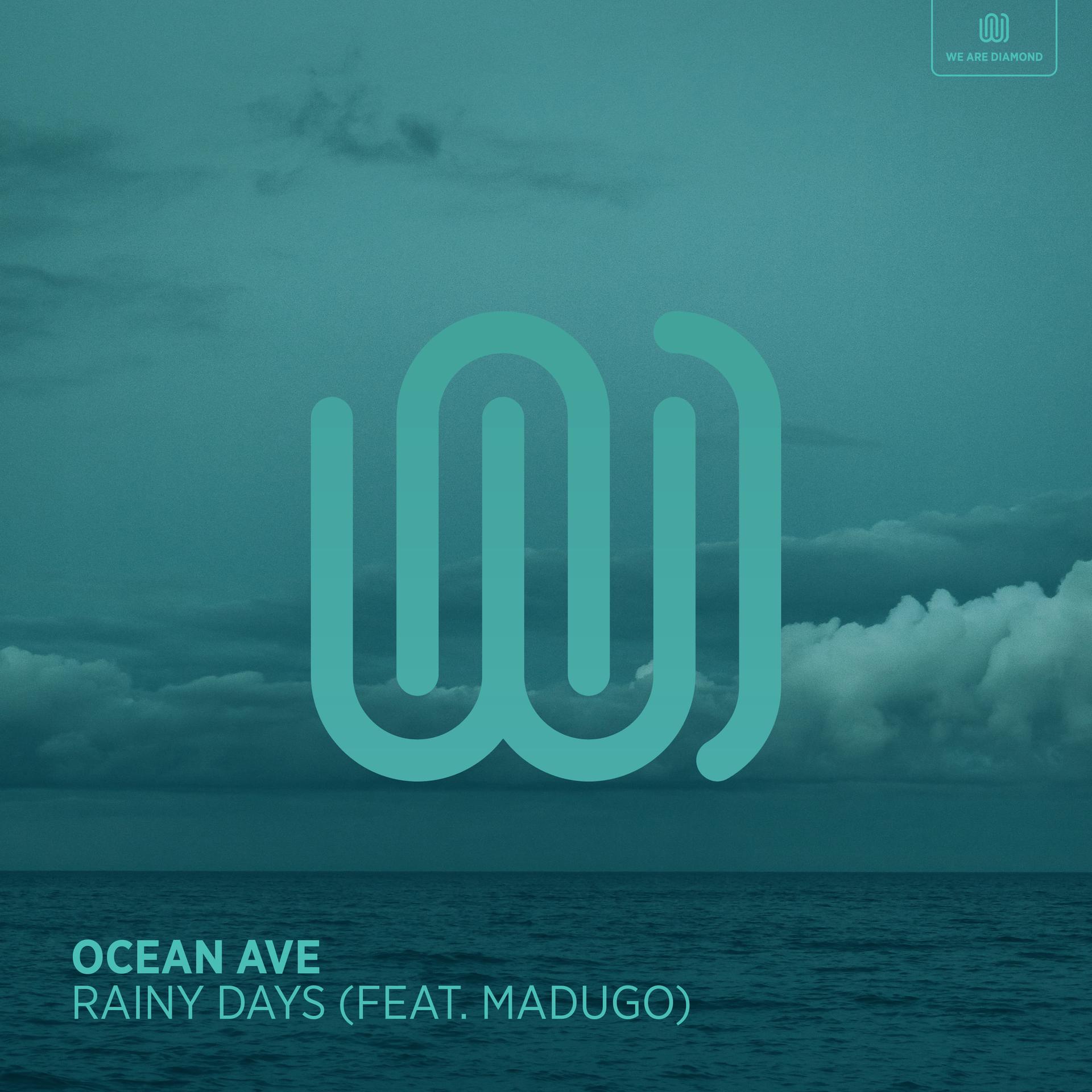 Ocean Ave、madugo - Rainy Days