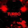 Leila Africano、MimoFukk、Micha Star、Ze Preto、OG - Turbo (Explicit)