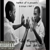 R.E.DDUB、Pimp T、Jarvis - I Told Myself (Explicit)