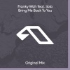 Franky Wah、iiola - Bring Me Back To You