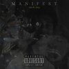 Geo、Zitty、Josafat Juarez、Josafadt Juarez - Manifest (Explicit)