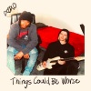 DOLLA - Things Could Be Worse