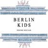 Jerome Molnar - Berlin Kids