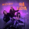 Wilfrid、Sara Pelló、Ester Conde、Cristina Aranguren、Eva Olmos、Lola Muñoz、Mónica Naranjo、Ana Delgado、Emma Gómez、Mari Mateu、Laia Serra、Rosalina Benavent、Tere Fuertes、Maria Villalba、Mercé Escrivà、Salva Estruch、Ainhoa Puig、Sonia Espert、Carla Baltasar、Lola Ramírez、Ricardo Carrasco、Diego Carrasco - Via Làctia