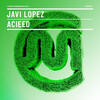 Javi Lopez - Acieed