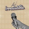 ABRIL - Irresistible