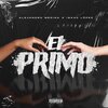 Alejandro Medina、Isaac Lopez - El primo (feat. Isaac López)(Explicit)