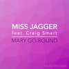 Copyright Control、Miss Jagger、Dennis de Laat、Craig Smart、Mischa Daniels - Mary Go Round