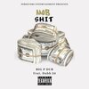 Big P Dub、Dubb 20、LilSouth、24KBABY - Mob **** (feat. Dubb 20, LilSouth & 24KBABY|Explicit)