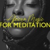 Mindfulness Meditation Guru、Spiritual Enlightenment Unit - West African Music - Voodoo Shaman (Voc.)