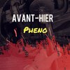 Phéno - Avant-hier (Explicit)
