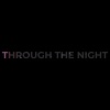 Evergreen Ave、Stephen Witt - Through The Night (feat. Stephen Witt)