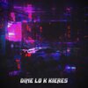 953 Rec、L.D.Bala、Okna、Manibura - Dime Lo K Kieres (Explicit)