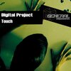Digital Project - Touch (Original Mix)