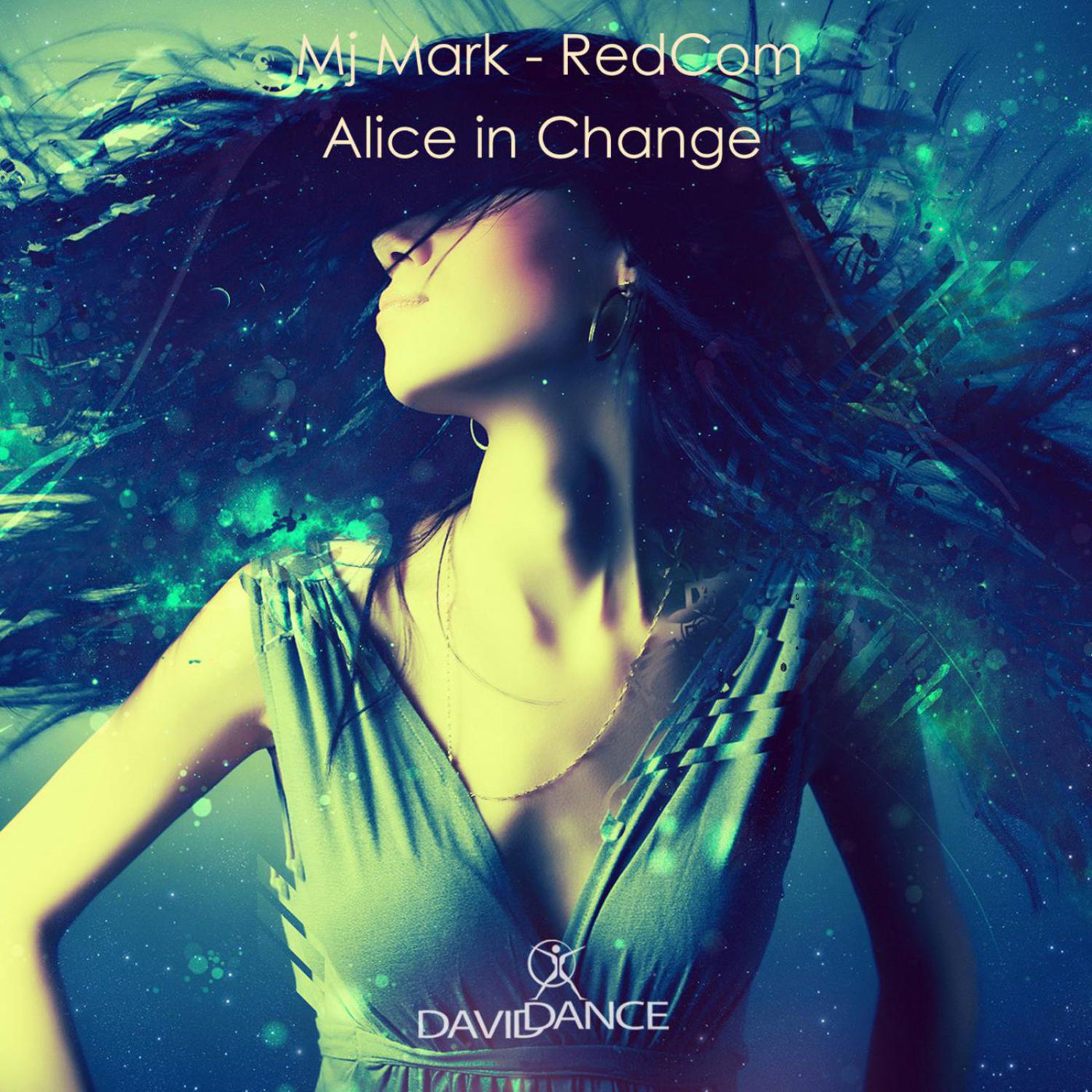 RedCom、Mj Mark - Alice In Change (Original Mix)