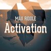 Max Riddle - Activation (Original Mix)
