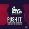JR From Dallas、Sabine Okka - Push It (Original Mix)