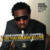 Gene Farris、Chappell - Do You Believe in Love (Gene Farris Studio Cut Mix)