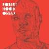 Robert Hood - Alpha (The Beginning)