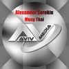 Alexander Sorokin - Muay Thai (Original Mix)