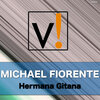 Michael Fiorente - Hermana Gitana (Original mix)