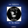 Joe Lukketti - In Da House (Original Mix)